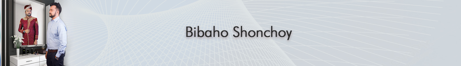 Bibaho Shonchoy